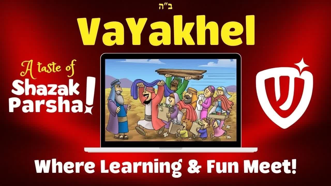 Parshas Vayakhel
