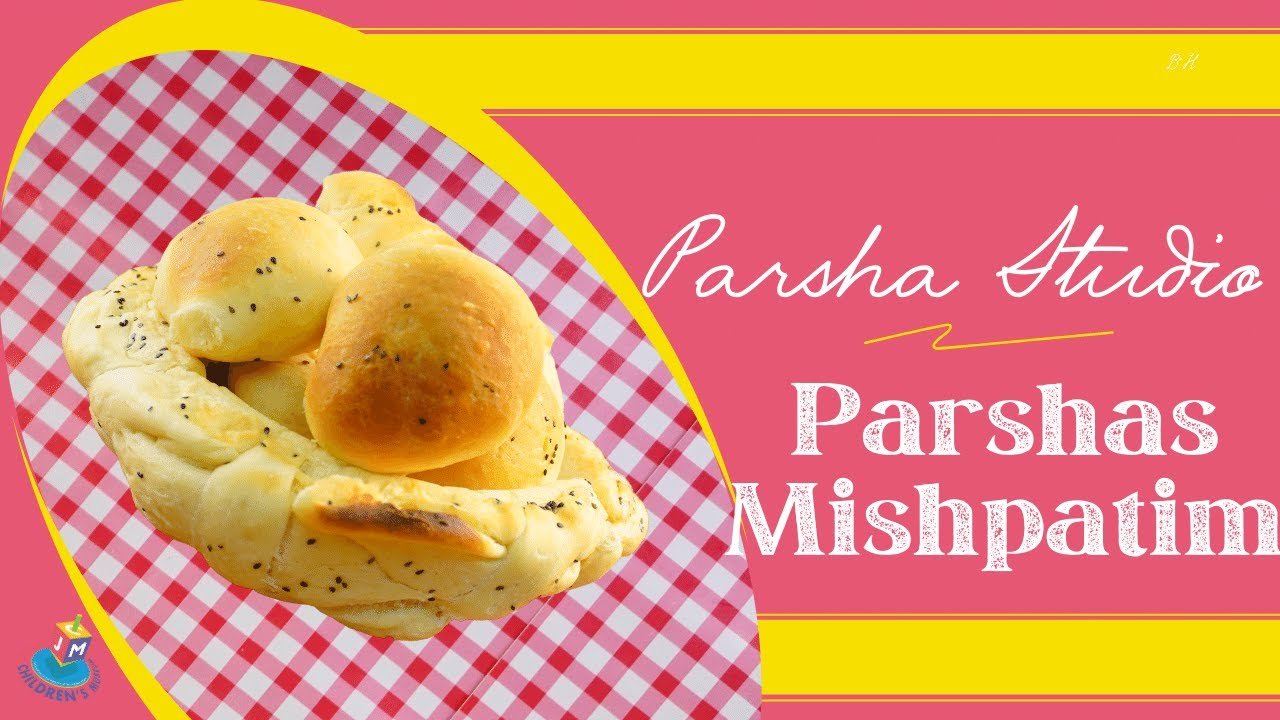 Parsha Studio: Mishpatim – Bikkurim Baskets