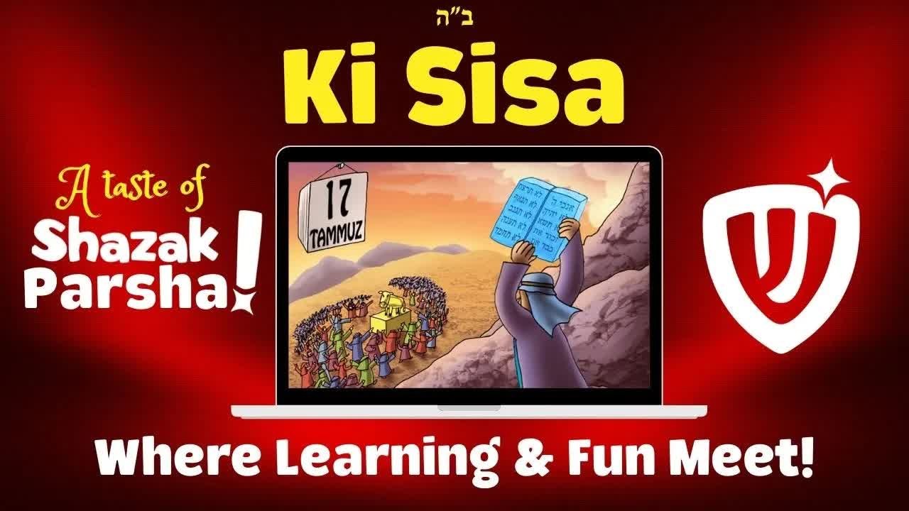 Parshas Ki Sisa