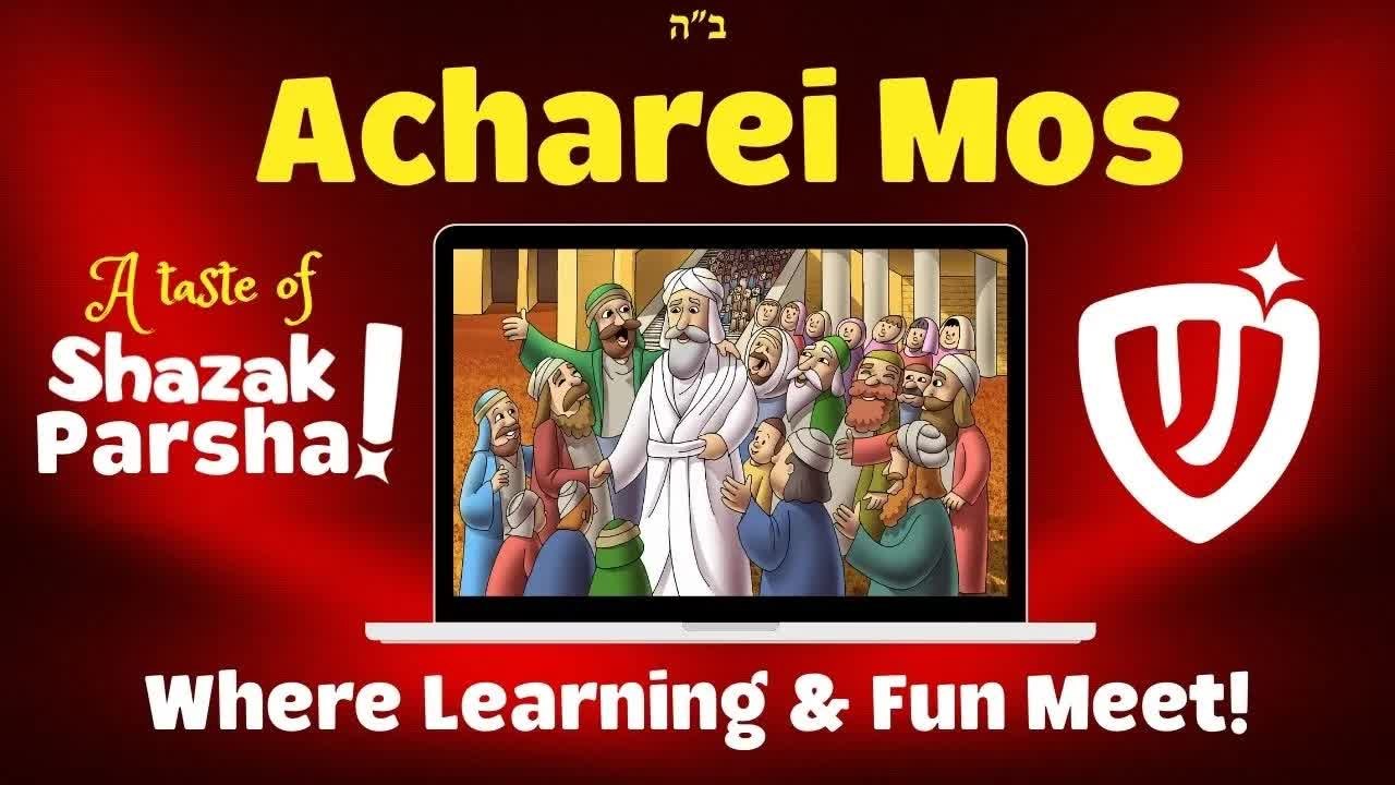 Parshas Acharei Mos