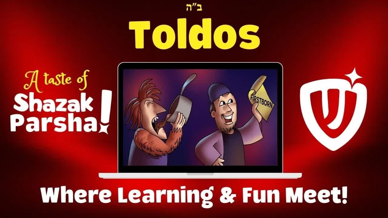 Parshas Toldos