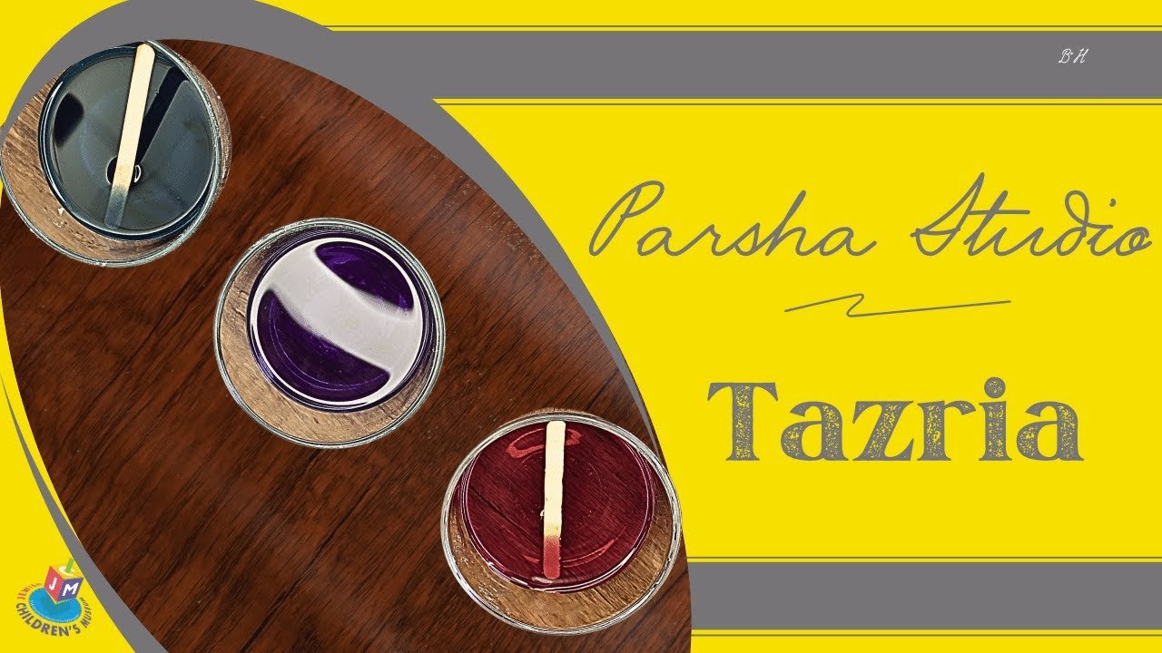 Parsha Studio: Tazria – Cabbage Color Chemistry