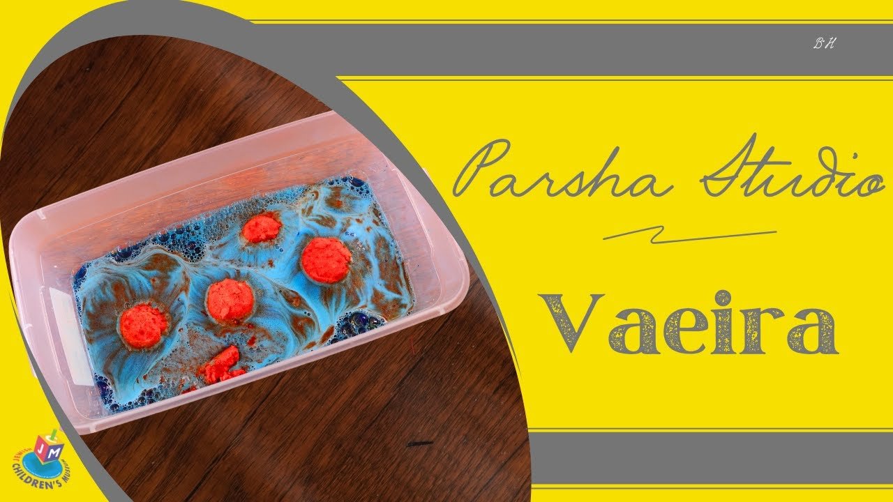 Parsha Studio: Vaera – Foaming Barad