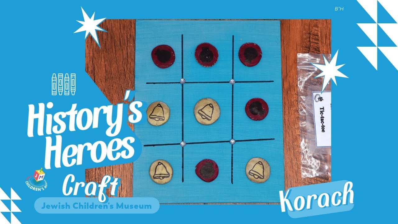 History's Heroes: Korach – Kohen Gadol Tic-Tac-Toe