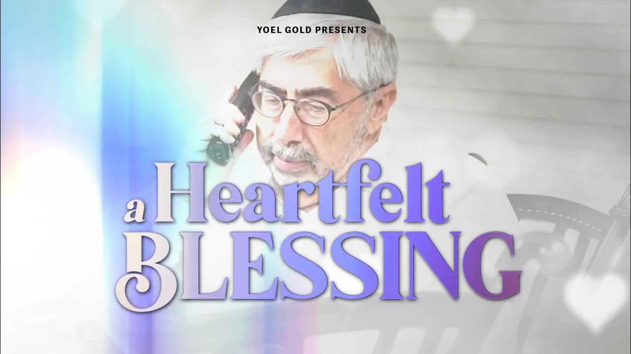 A Heartfelt Blessing